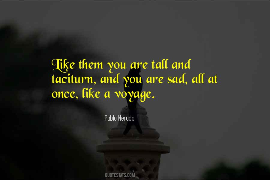 Love Neruda Quotes #1365601