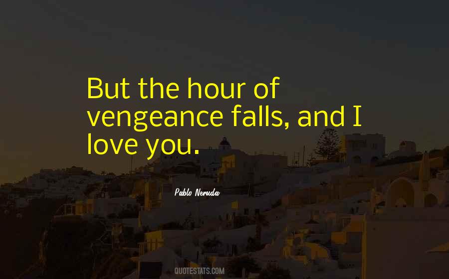 Love Neruda Quotes #1603417