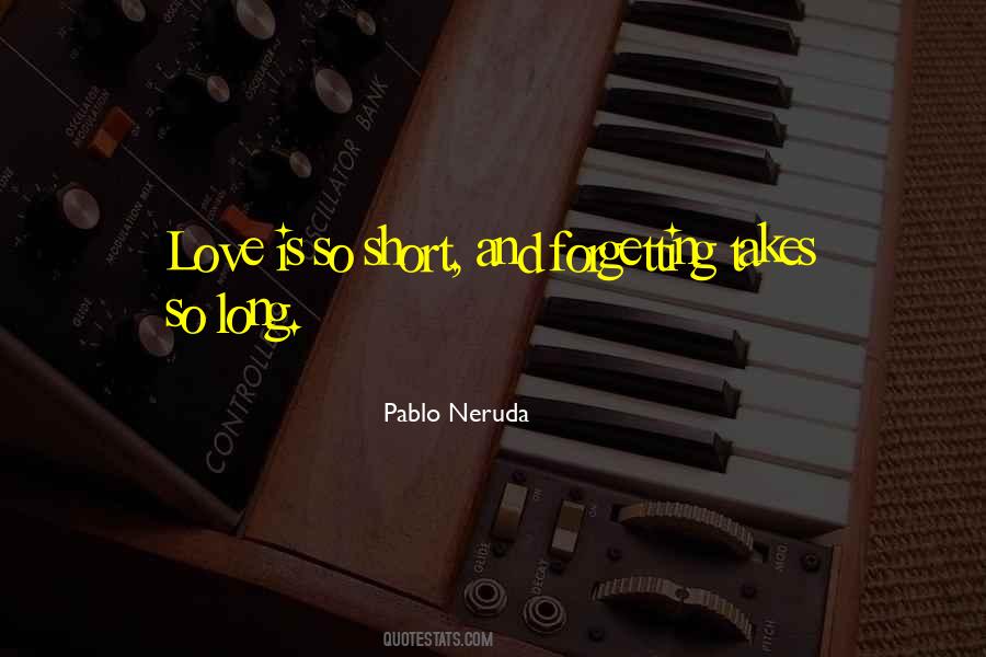 Love Neruda Quotes #301187