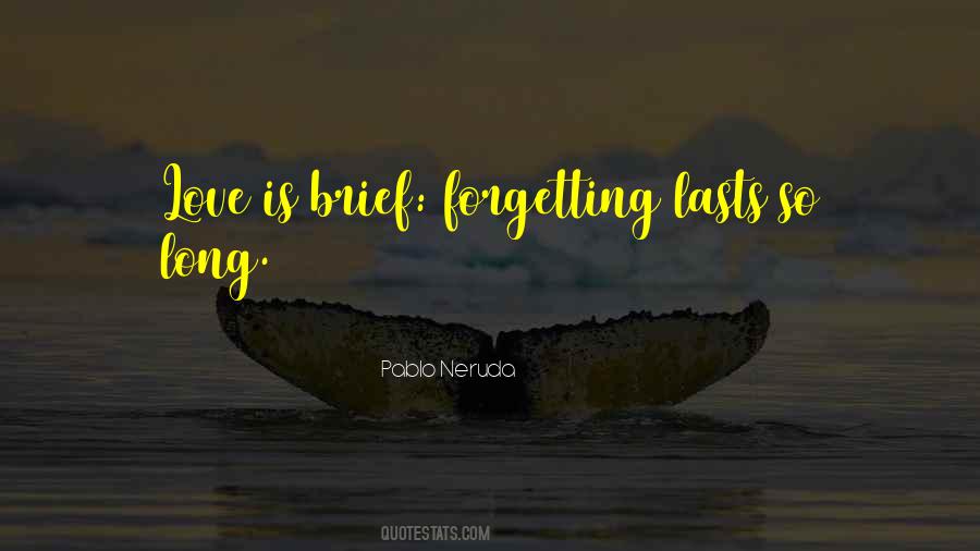 Love Neruda Quotes #824367
