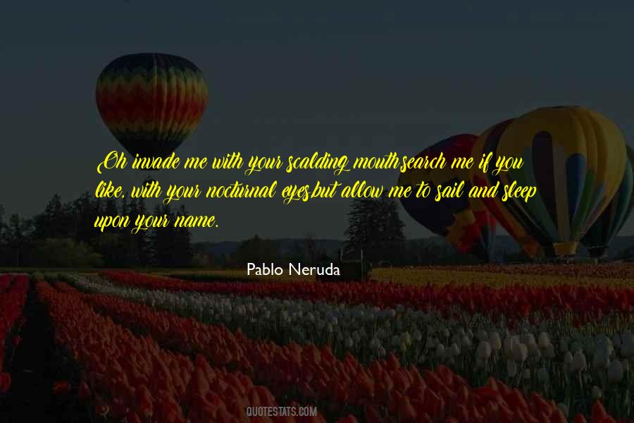 Love Neruda Quotes #906299