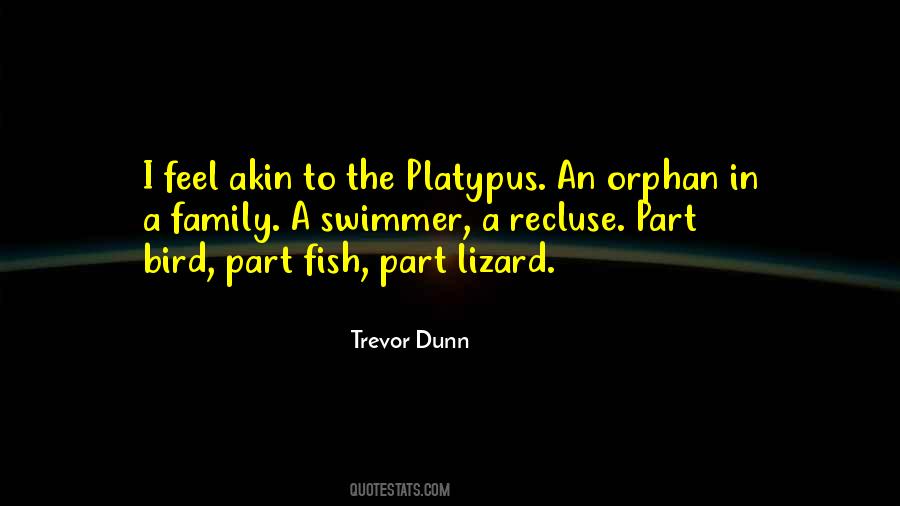 Quotes About Platypus #1809503