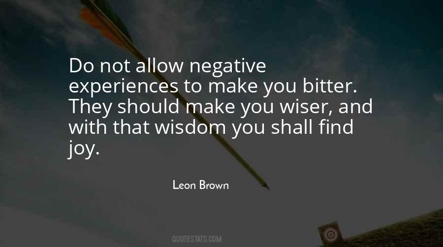 Quotes About Negative Experiences #1005399