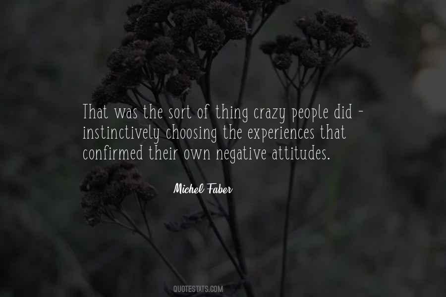 Quotes About Negative Experiences #1455813