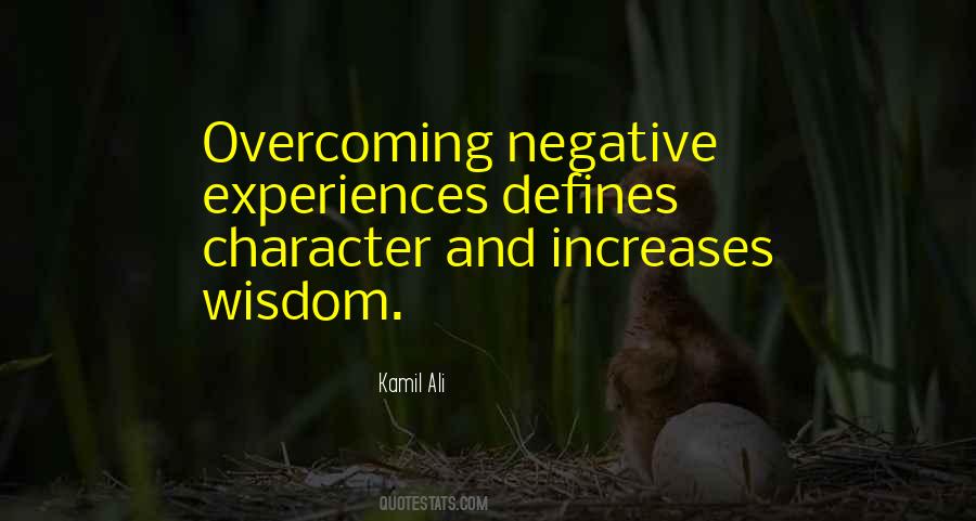 Quotes About Negative Experiences #296610