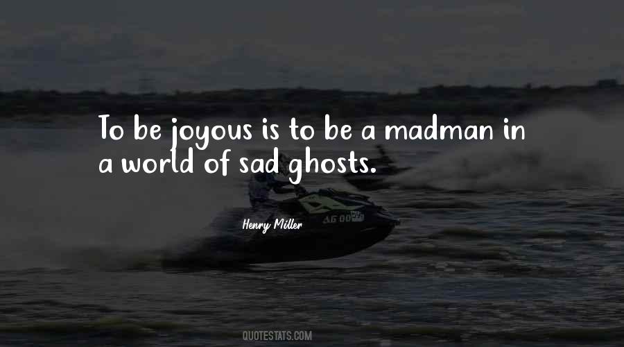 Be Joyous Quotes #168967