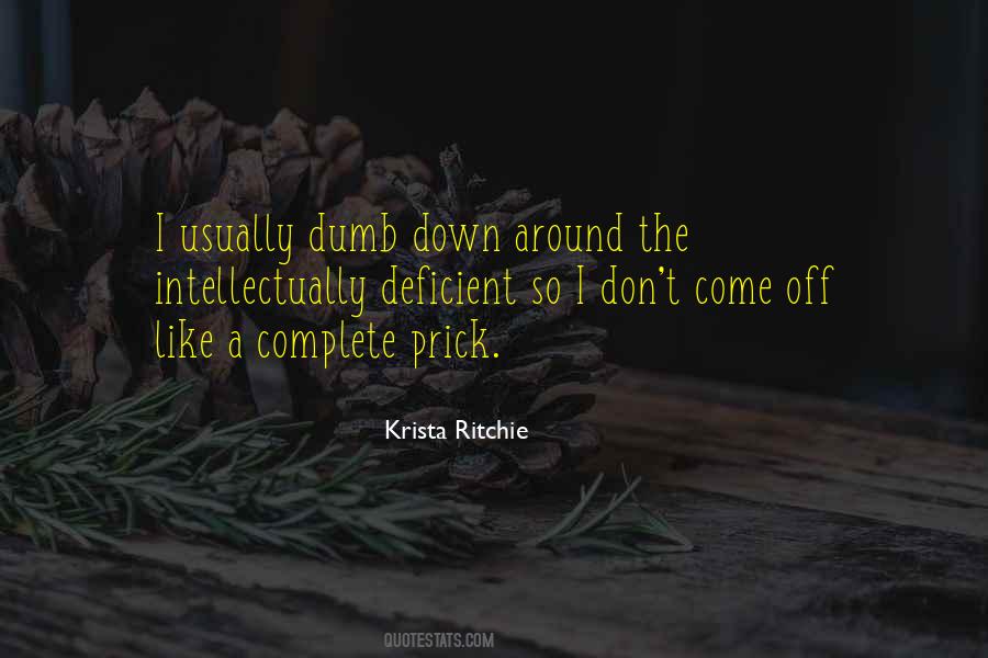 Dumb Down Quotes #365444