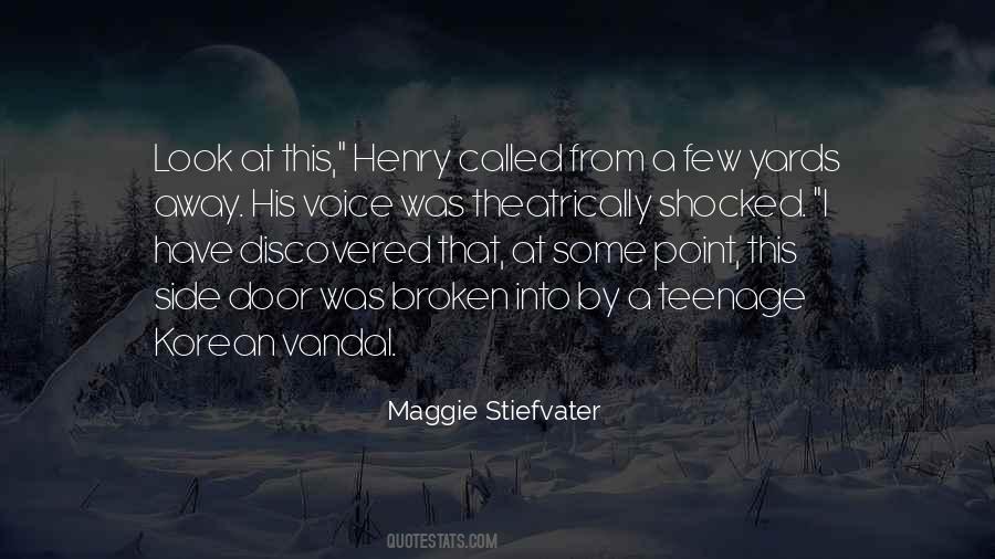 Quotes About His Voice #1699043