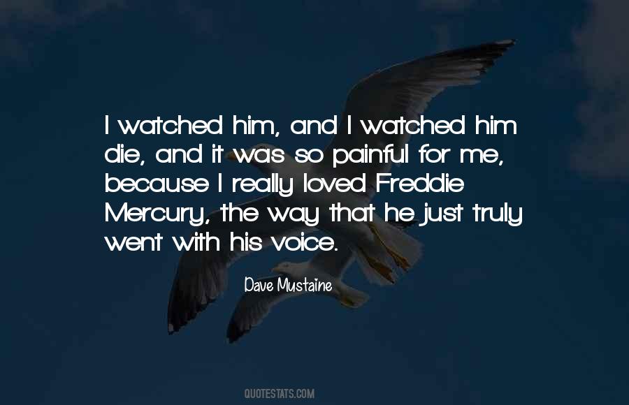 Quotes About His Voice #1740981