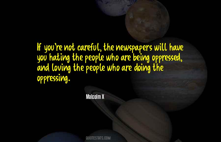 Quotes About People Hating You #1040330