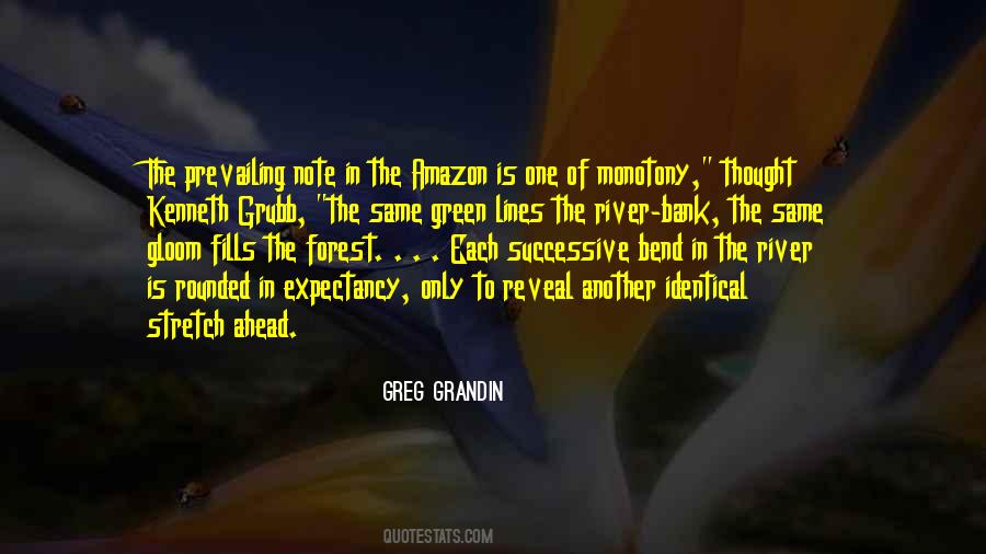 Quotes About Amazon River #1374588