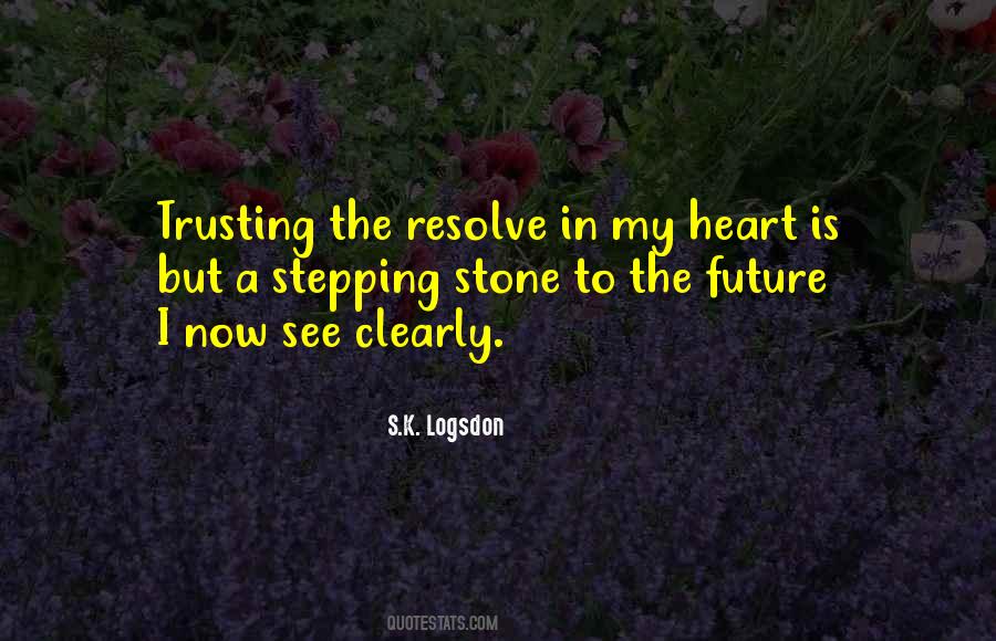 Quotes About Trusting With Your Heart #1224884