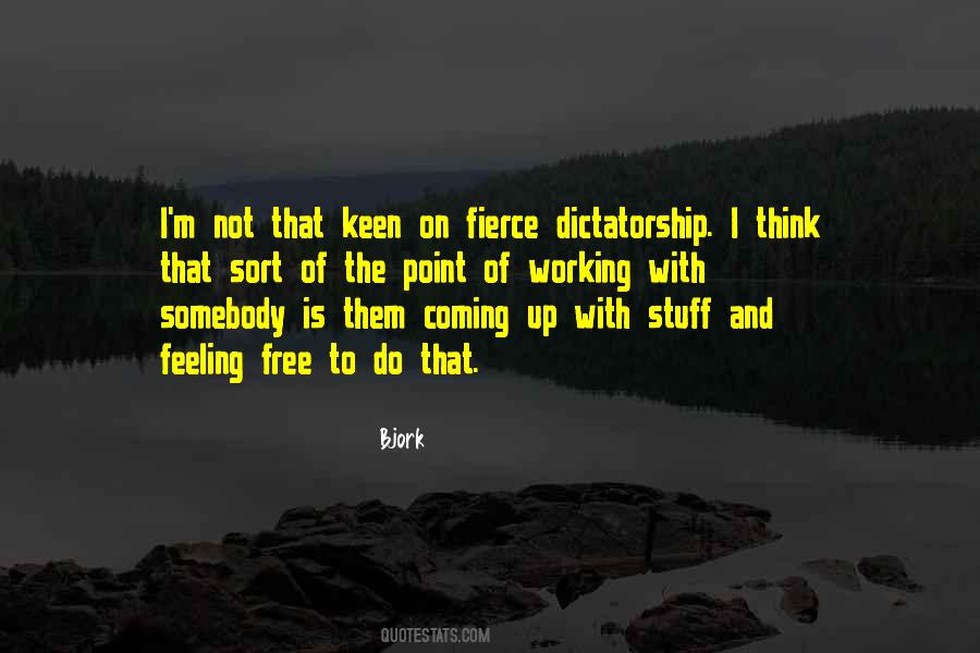Quotes About Dictatorship #1420754