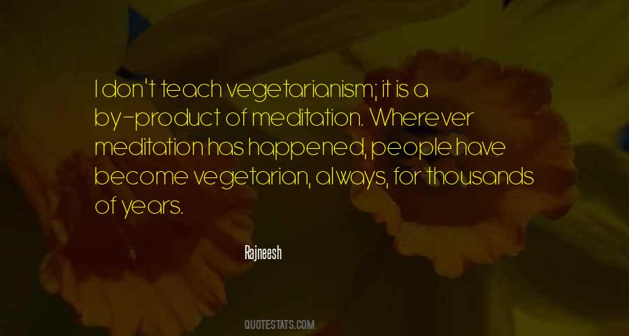 Quotes About Vegetarianism #1551361