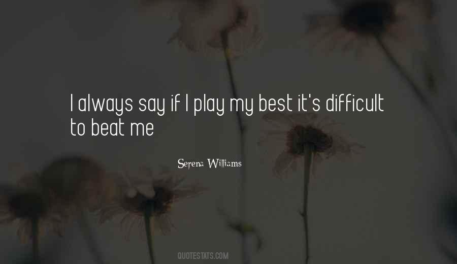 Say If Quotes #1049895
