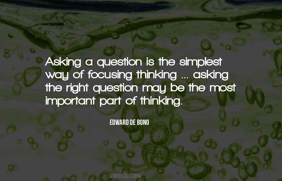 Quotes About Asking A Question #1198909