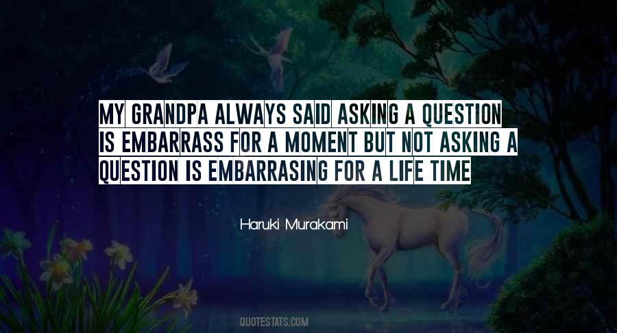 Quotes About Asking A Question #203839