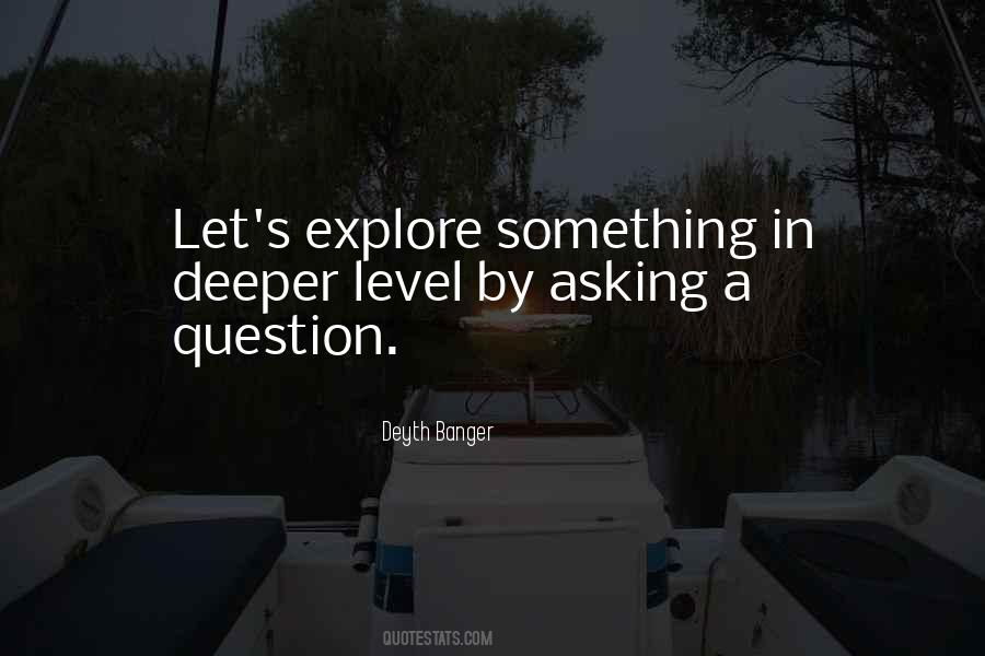 Quotes About Asking A Question #606275
