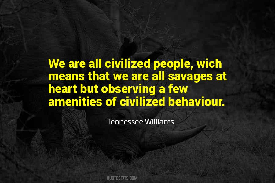 Civilized Behaviour Quotes #513265