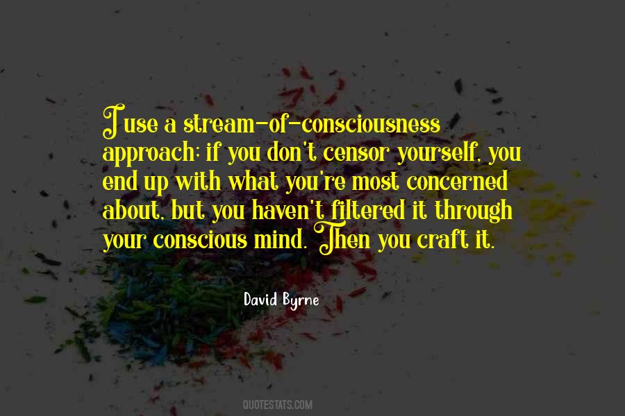 Quotes About Stream Of Consciousness #521156