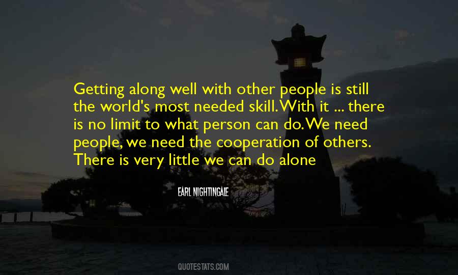 Quotes About People Getting Along #1531065