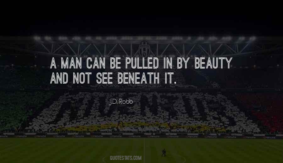 Man Beauty Quotes #110004