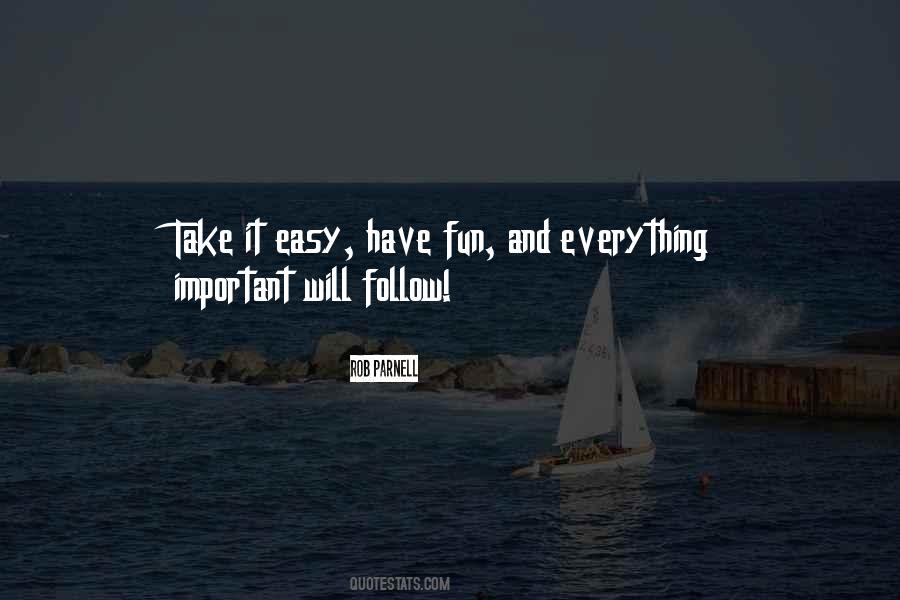 Quotes About Easy #1861006