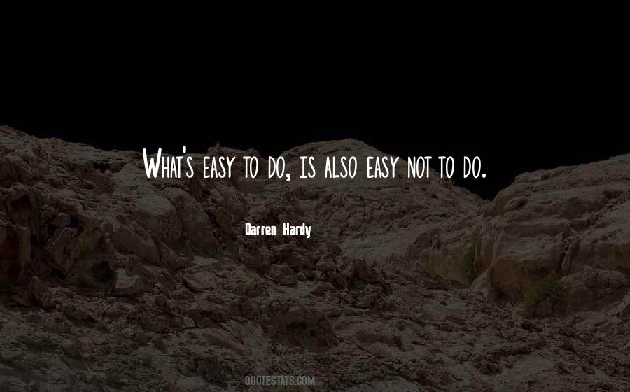 Quotes About Easy #1874396