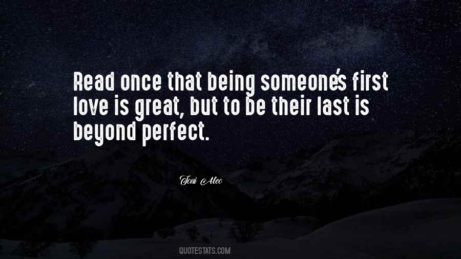 Quotes About Being Someone's Last Love #1429757