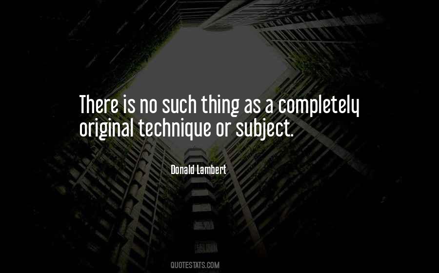Quotes About No Originality #150976