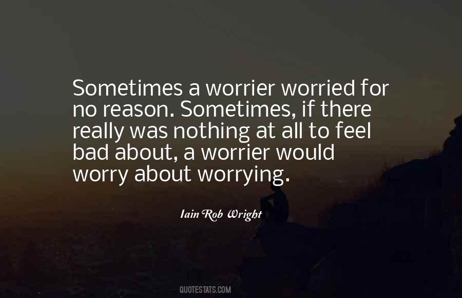 No Worry Quotes #1001486