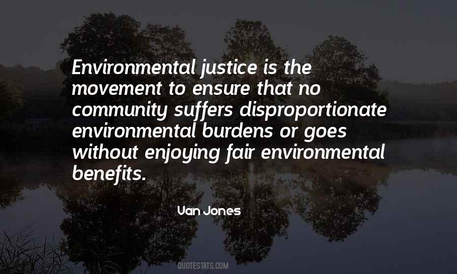 Quotes About Environmental Justice #946064