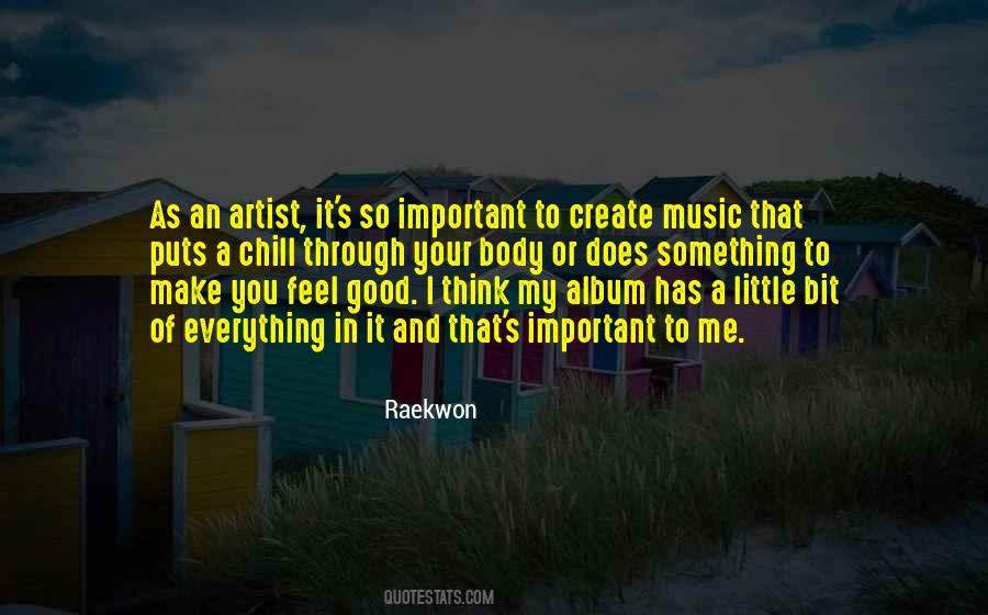 Quotes About Feel Good Music #1232363