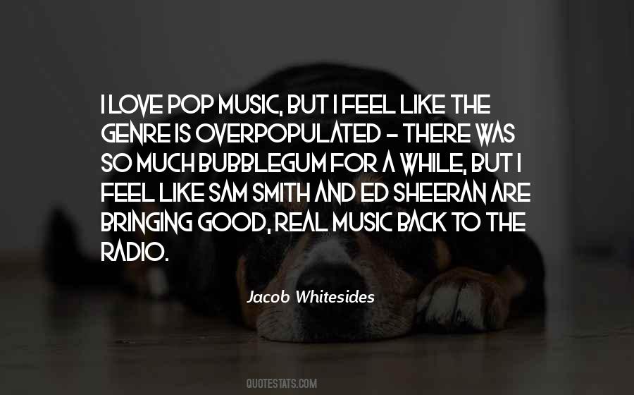 Quotes About Feel Good Music #1479044