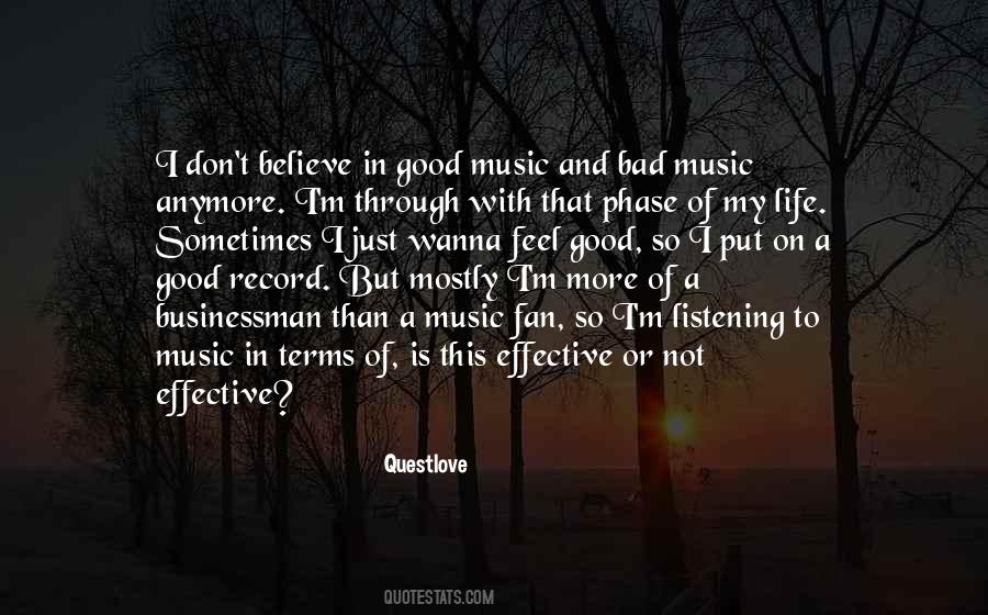 Quotes About Feel Good Music #1518982