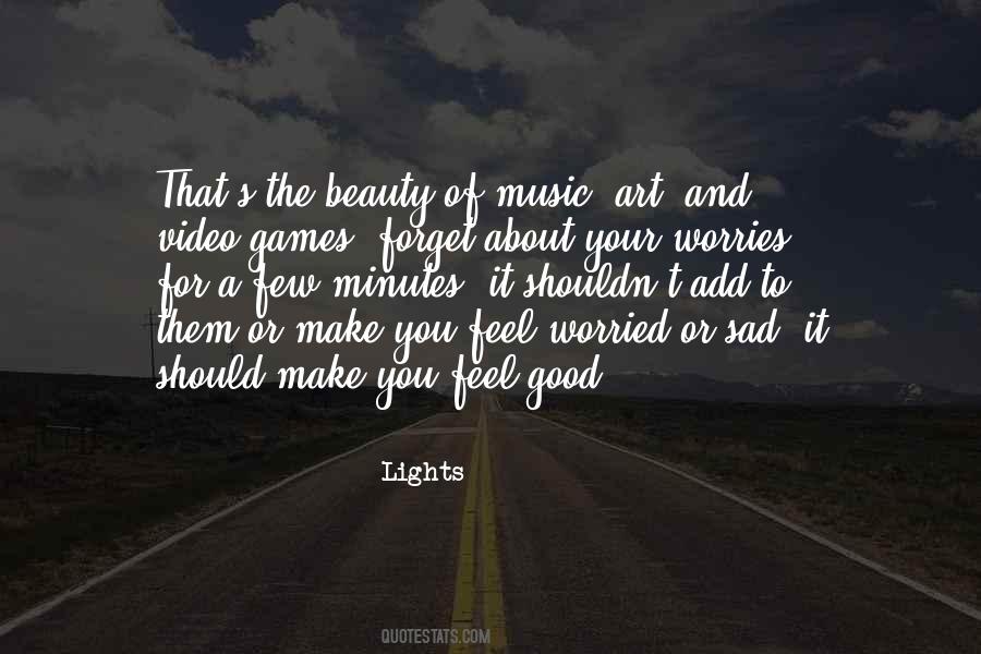 Quotes About Feel Good Music #1527258