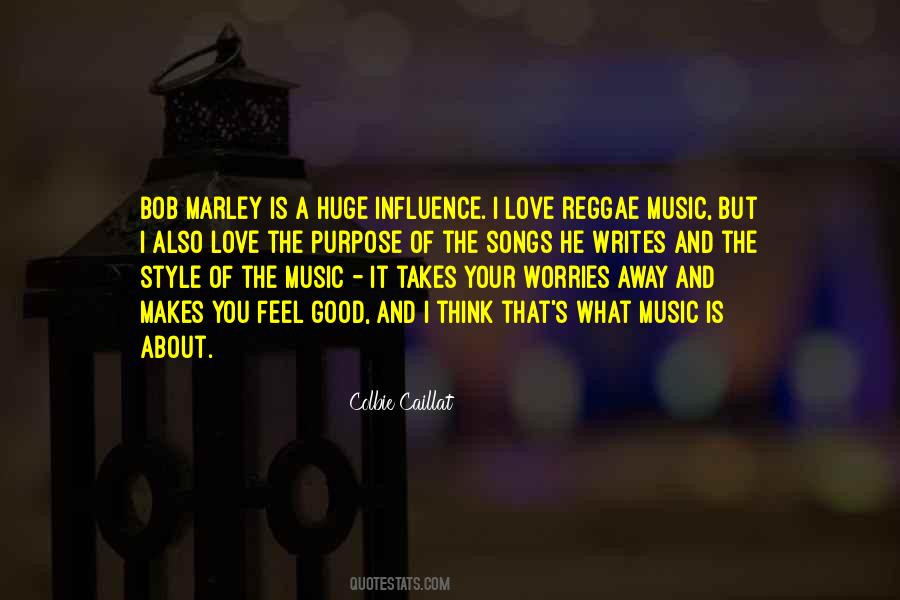 Quotes About Feel Good Music #1682905
