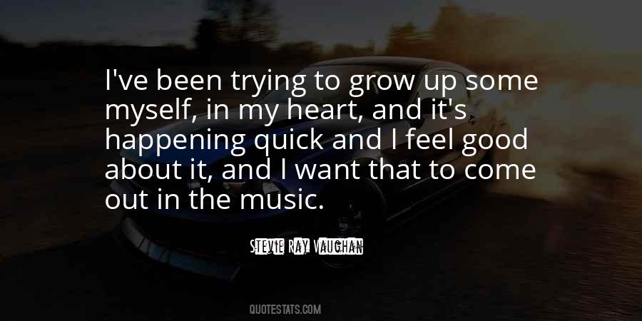 Quotes About Feel Good Music #308178