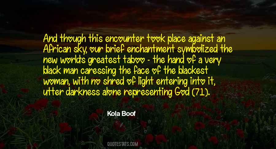 Blackest Black Quotes #1804808