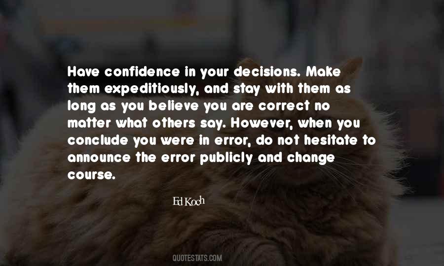 Quotes About Correct Decisions #454102