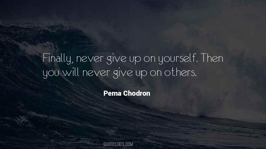 Quotes About Give Up #1867742