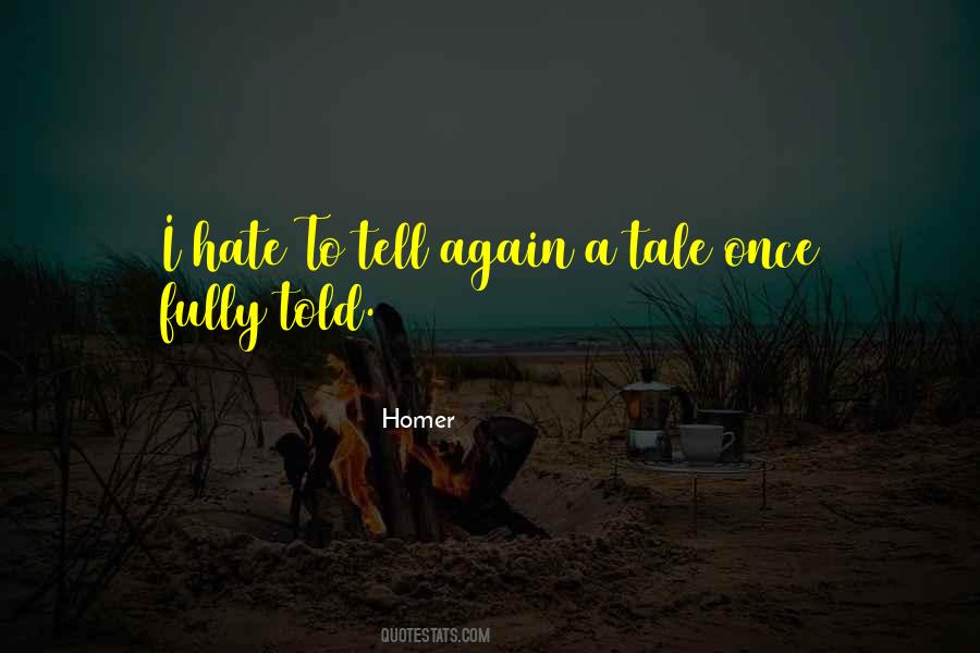 Tell A Tale Quotes #1664888