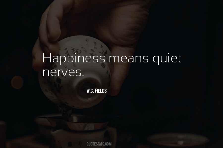 Quotes About Nerves #1075894