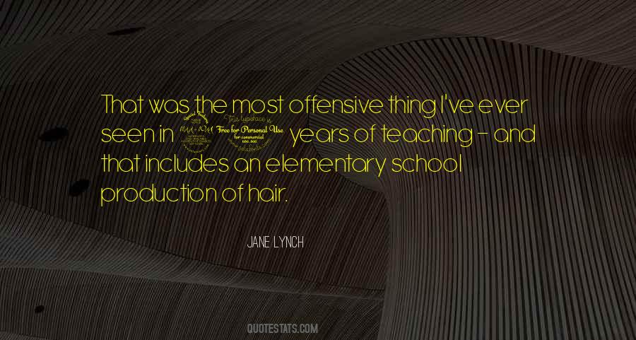 Quotes About Teaching Elementary School #1465293