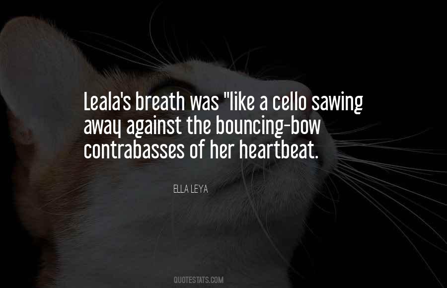 Quotes About Heartbeat #1050913