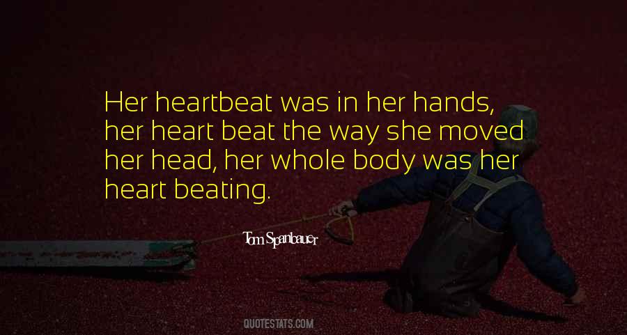 Quotes About Heartbeat #1260796