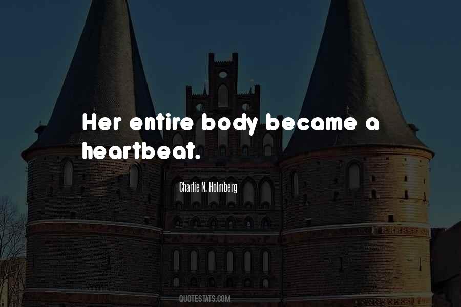 Quotes About Heartbeat #1268477