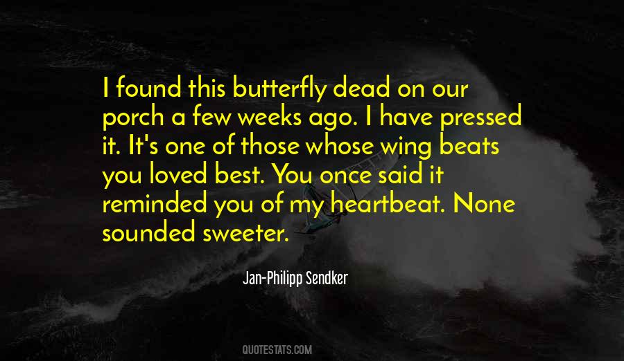 Quotes About Heartbeat #1428962