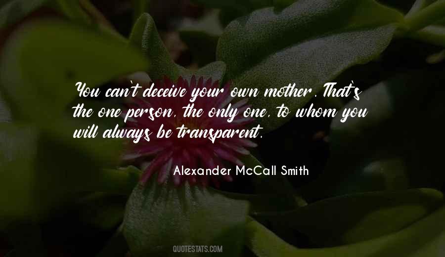 Quotes About Only One Mother #6283