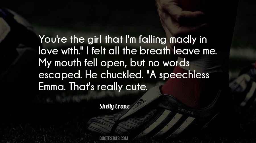 Quotes About Falling In Love With A Girl #554817